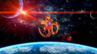 Goa Trance - [Blue Planet Corporation] - Blue Planet