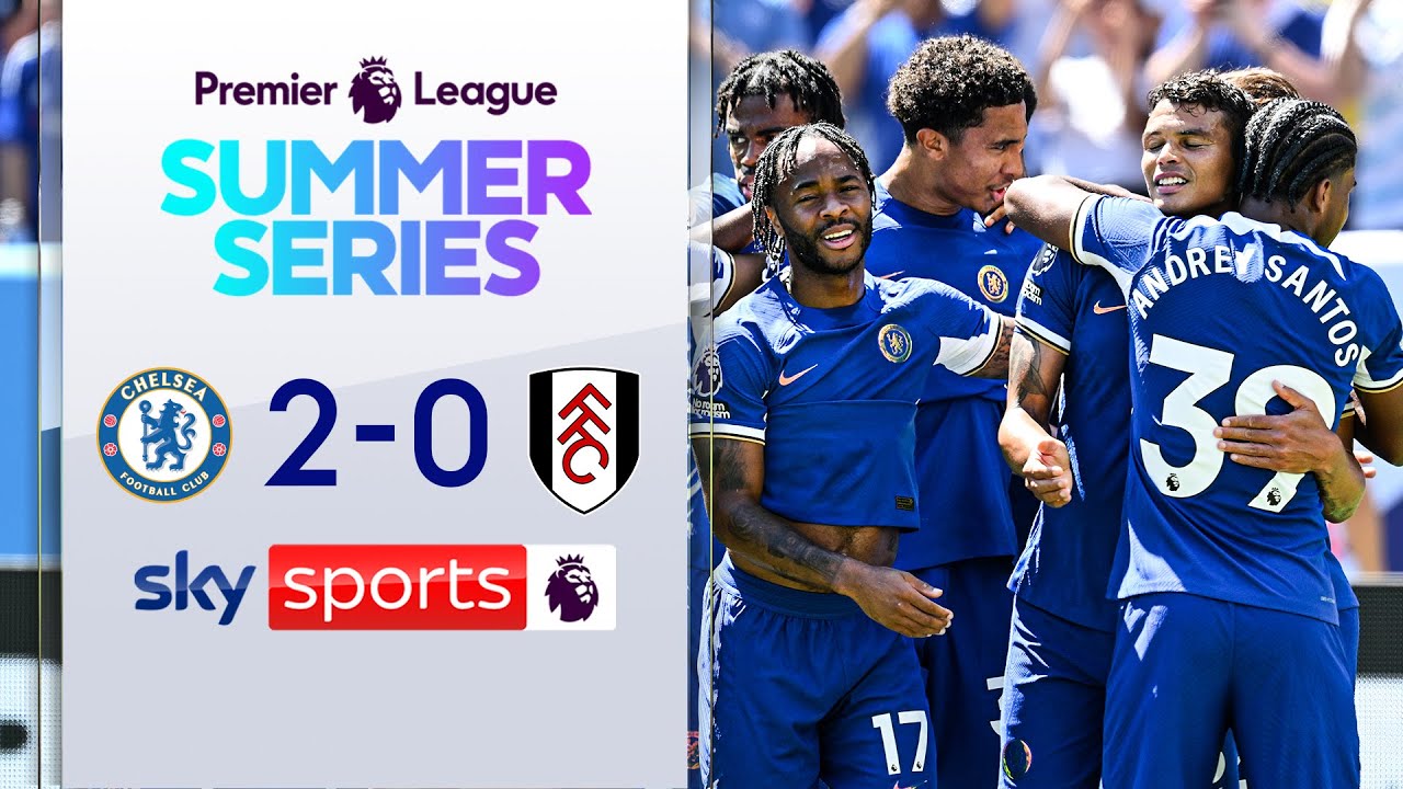Chelsea 2-0 Fulham - Friendly
