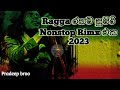 Reggae රහට සුපිරි Nonstop Rimx එක Regga Nonstop Rimx Songs 2023 Pradeep Broo M