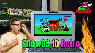 I tried the new ShowOS 10 RETRO: 2GB of RAM (Support until 2029)