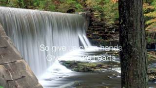 Give Us Clean Hands with Lyrics - Kutless Praise Song (God Let us be a Generation that Seeks)