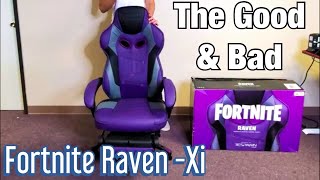 Fortnite RAVEN-Xi Gaming Chair (The Good & Bad)