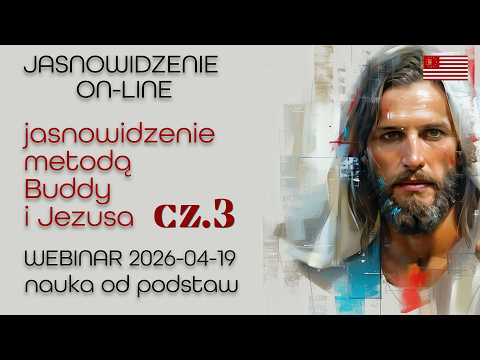 [POPKO Rozwój Duchowy] Kurs jasnowidzenia i odczytywanie przyszłości | 2026-04-19 | cz.3