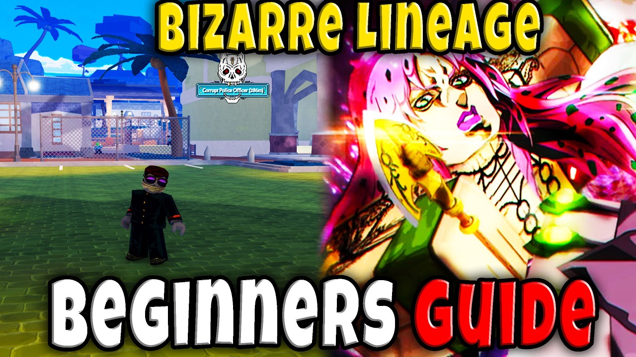 BEGINNERS GUIDE - Bizarre Lineage Roblox