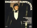 Engelbert Humperdinck: "I Wish You Love" 