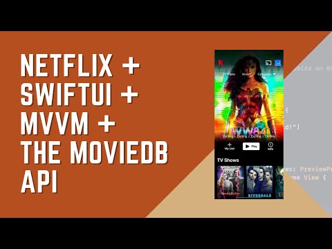 Netflix + SwiftUI + MVVM + The MovieDB API