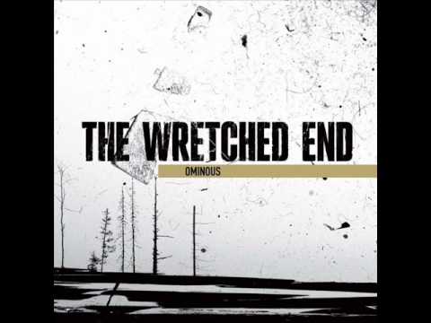 The Wretched End - Of Men And Wolves