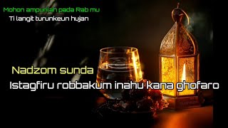 Download lagu Istagfiru Robbakum inahu kana ghofaro, Hujan lebat dari langit || nadzom @emnoeryopicial mp3