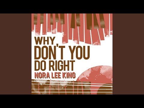 Why Don't You Do Right