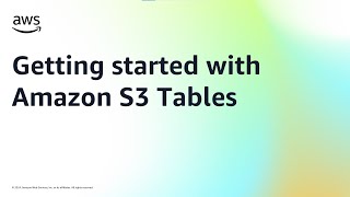 Download the video "Getting started with Amazon S3 Tables | Amazon Web Services"