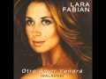 Lara Fabian - Otro amor vendra/I will love again ...