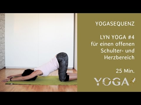 YOGASEQUENZ LYN YOGA #4 für offene Schultern und Aufwecksequenz - 25 Minuten