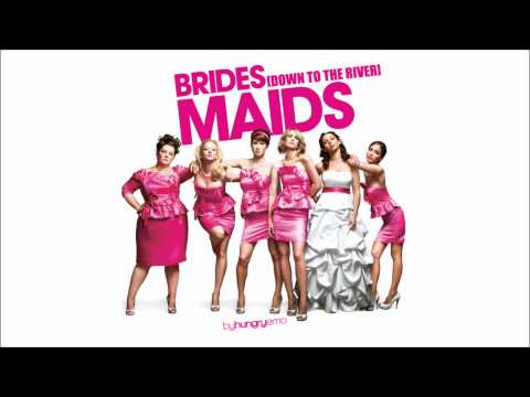 Down To The River [Bridesmaids Remix]