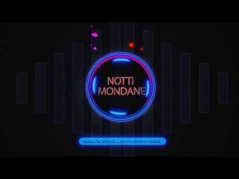 Notti Mondane - Sigla 2014