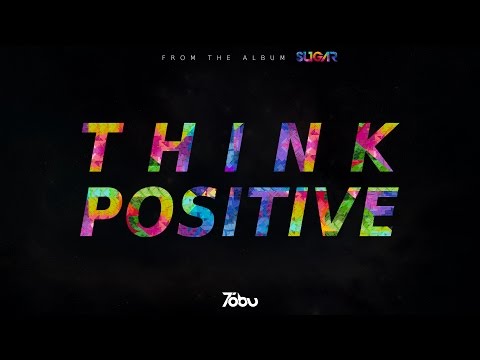 Tobu - Think Positive (ft. Alexa Lusader)