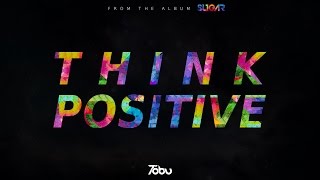 Tobu - Think Positive (ft. Alexa Lusader)