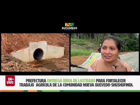 MÁS VÍAS PARA EL DESARROLLO DE SHUSHUFINDI, LA SUDOR Y NUEVA QUEVEDO MEJORAN ESTILO DE VIDA