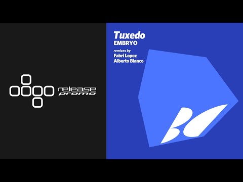 PREMIERE: Tuxedo - Embryo (Fabri Lopez Remix) [Balkan Connection]