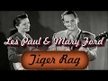 Les Paul & Mary Ford   Tiger Rag