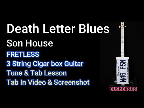 Death Letter Blues - Son House (Tune & Tab) Fretless 3 String Cigar Box Guitar Delta Blues Lesson