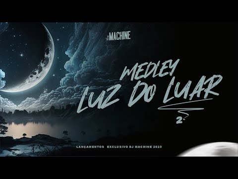 MEDLEY LUZ DO LUAR 2  - REGGAE FUNK 2025