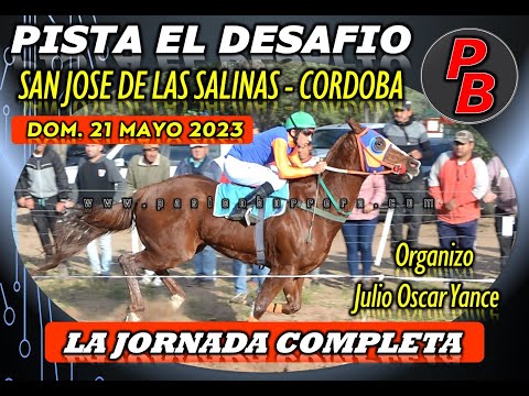 CARRERAS EN PISTA EL DESAFIO - SAN JOSE DE LAS SALINAS, CORDOBA (21-05-2023)