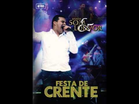 Deus Estava Lá  2   Banda Som e Louvor   DVD Festa de Crente