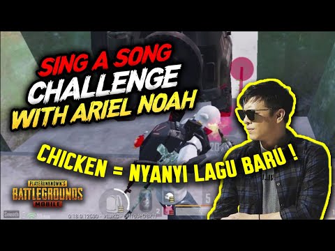 SING A SONG CHALLENGE WITH  "ARIEL NOAH " KALO CHICKEN = NYANYI LAGU TERBARU !!! - PUBG MOBILE