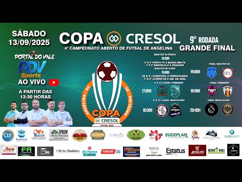 GRANDE FINAL | 9° RODADA | FUTSAL | COPA CRESOL | ANGELINA - SC  |  AO VIVO |