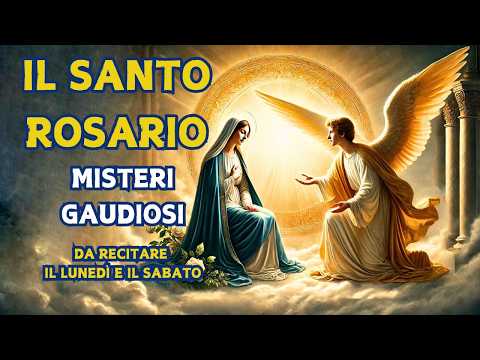 The Holy Rosary - Joyful Mysteries - Monday and Saturday