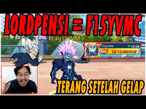 🔥🔥AKUN BARU LORDYVMC DI SERVER MUDA [WELCOME F15YVMC] - ONE PUNCH MAN The Strongest
