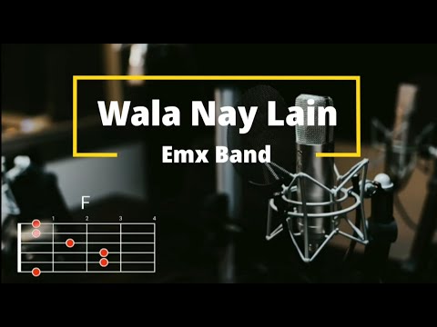 Wala nay lain - Emx Band | Lyrics and Chords