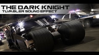 The Dark Knight Tumbler Sound Effect
