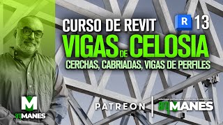 🌐​​VIGAS DE CELOSIA🌐​​Curso de REVIT | cercha cabriada estructura metalica perfil steel frame