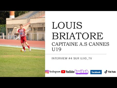 interview #4 Louis Briatore Capitaine des nationaux de A.S CANNES U19