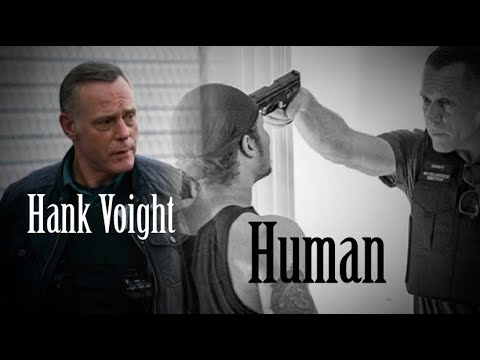 Hank Voight | Human