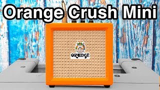 Video thumbnail for Orange Crush Mini 2018 - A Glass of Orange Juice on the Go! by Toby's Guitar Gear Demos 🎵