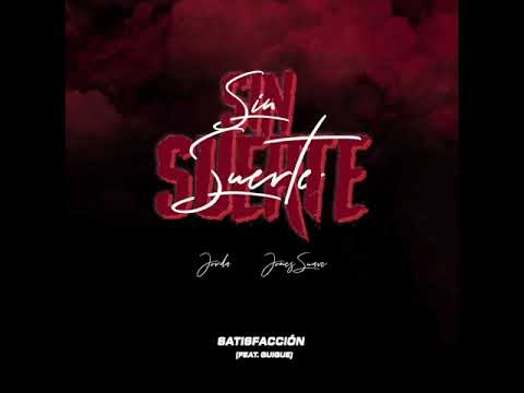 Jones Suave X Jorda - Satisfaccion Feat Quique