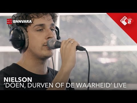 Nielson - 'Doen, Durven Of De Waarheid Live @ Jan-Willem Start Op