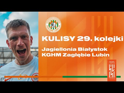 Jagiellonia Białystok - KGHM Zagłębie Lubin | Kulisy meczu