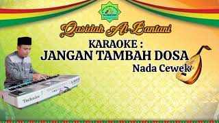 Download lagu KARAOKE JANGAN TAMBAH DOSA NASIDA RIA | QASIDAH AL-BANTANI mp3 Download lagu KARAOKE JANGAN TAMBAH DOSA NASIDA RIA | QASIDAH AL-BANTANI mp3