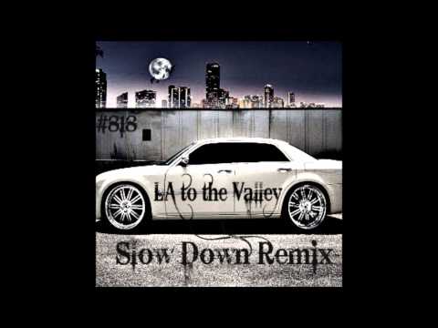 Slow Down Remix  featuring Cali Bread
