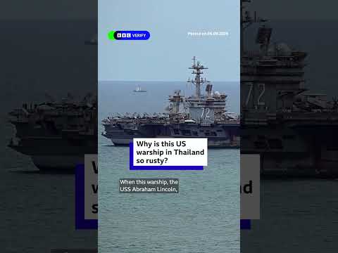 Why is this US warship in Thailand so rusty? #USNews #USSAbrahamLincoln #IranWar #BBCNews