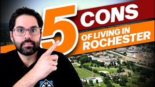 Top 5 Cons of Living in Rochester, Minnesota | Rochester Living EXPOSED