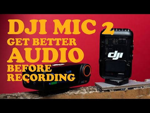 3 simple tips for better DJI Mic 2 Audio BEFORE you press record (32 bit float is not one of them)