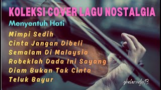 Download lagu Koleksi Cover Lagu Nostalgia Menyentuh Hati mp3