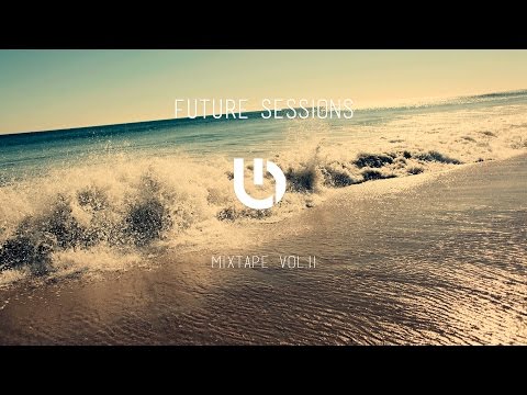 Future Sessions Vol.II - Future House Mix July 2015