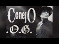CONEJO~ Original Gangster - SouthSide13Music Official CONEJO~ Original Gangster