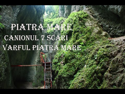 Piatra Mare, Canionul 7 Scari, Cabana Piatra Mare