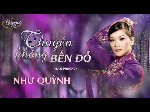 PBN 102 | Như Quỳnh - Thuyền Không Bến Đỗ